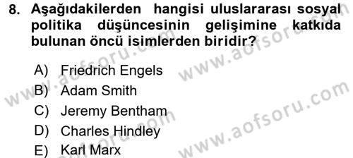 Uluslararası Sosyal Politika Dersi 2015 - 2016 Yılı (Vize) Ara Sınavı 8. Soru