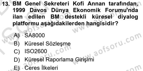 Uluslararası Sosyal Politika Dersi 2015 - 2016 Yılı (Final) Dönem Sonu Sınav Soruları 13. Soru