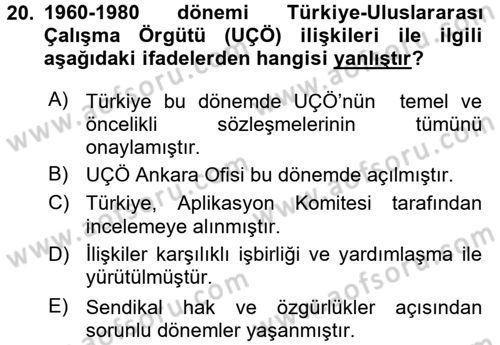 Uluslararası Sosyal Politika Dersi 2015 - 2016 Yılı (Final) Dönem Sonu Sınavı 20. Soru