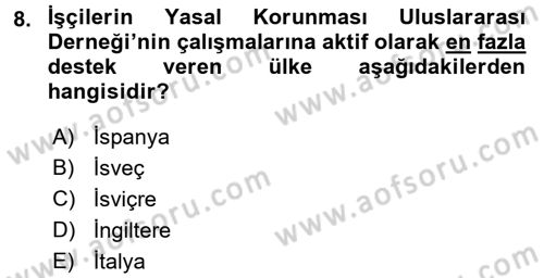 Uluslararası Sosyal Politika Dersi 2015 - 2016 Yılı Tek Ders Sınav Soruları 8. Soru