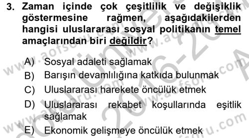 Uluslararası Sosyal Politika Dersi 2016 - 2017 Yılı (Vize) Ara Sınav Soruları 3. Soru