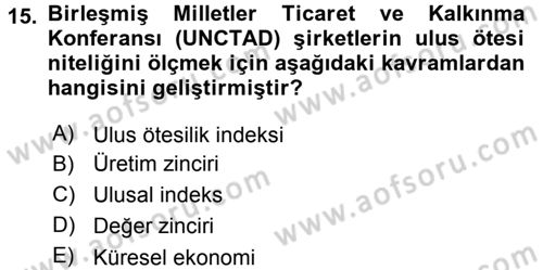 Uluslararası Sosyal Politika Dersi 2016 - 2017 Yılı (Final) Dönem Sonu Sınav Soruları 15. Soru
