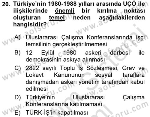 Uluslararası Sosyal Politika Dersi 2016 - 2017 Yılı (Final) Dönem Sonu Sınav Soruları 20. Soru