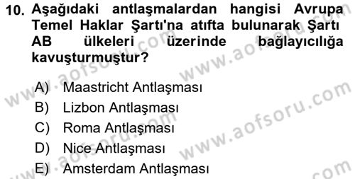 Uluslararası Sosyal Politika Dersi 2017 - 2018 Yılı (Final) Dönem Sonu Sınav Soruları 10. Soru