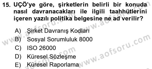 Uluslararası Sosyal Politika Dersi 2017 - 2018 Yılı (Final) Dönem Sonu Sınav Soruları 15. Soru