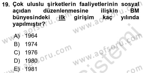 Uluslararası Sosyal Politika Dersi 2018 - 2019 Yılı 3 Ders Sınav Soruları 19. Soru