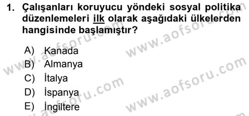 Uluslararası Sosyal Politika Dersi 2018 - 2019 Yılı (Final) Dönem Sonu Sınav Soruları 1. Soru