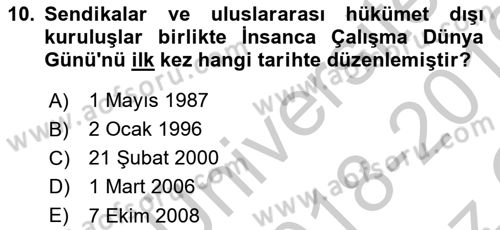 Uluslararası Sosyal Politika Dersi 2018 - 2019 Yılı Yaz Okulu Sınav Soruları 10. Soru