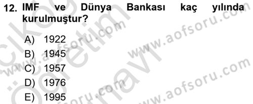 Uluslararası Sosyal Politika Dersi 2020 - 2021 Yılı Yaz Okulu Sınav Soruları 12. Soru