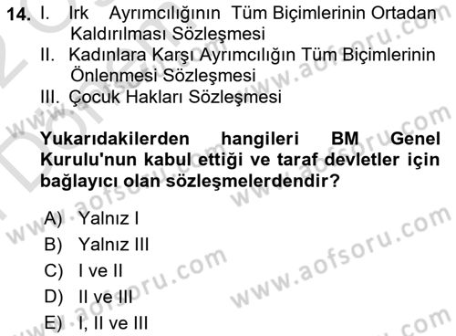 Uluslararası Sosyal Politika Dersi 2021 - 2022 Yılı (Final) Dönem Sonu Sınav Soruları 14. Soru