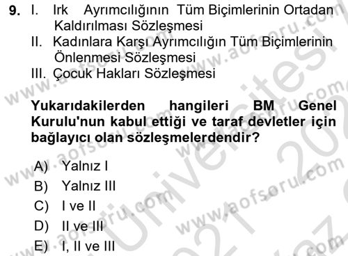Uluslararası Sosyal Politika Dersi 2021 - 2022 Yılı Yaz Okulu Sınav Soruları 9. Soru