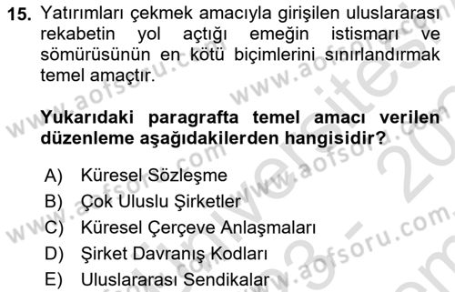 Uluslararası Sosyal Politika Dersi 2023 - 2024 Yılı (Final) Dönem Sonu Sınav Soruları 15. Soru