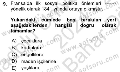 Uluslararası Sosyal Politika Dersi 2024 - 2025 Yılı (Vize) Ara Sınav Soruları 9. Soru