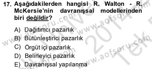 Çalışma Ekonomisi Dersi 2014 - 2015 Yılı Tek Ders Sınavı 17. Soru