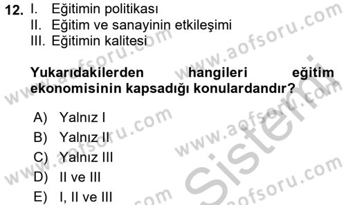Çalışma Ekonomisi Dersi 2016 - 2017 Yılı 3 Ders Sınav Soruları 12. Soru