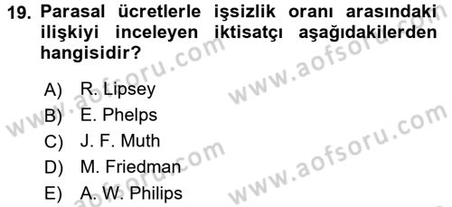 Çalışma Ekonomisi Dersi 2017 - 2018 Yılı 3 Ders Sınav Soruları 19. Soru