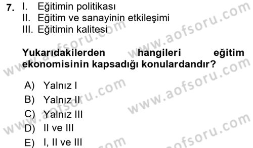 Çalışma Ekonomisi Dersi 2017 - 2018 Yılı 3 Ders Sınav Soruları 7. Soru