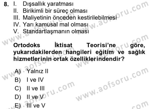 Çalışma Ekonomisi Dersi 2017 - 2018 Yılı (Final) Dönem Sonu Sınav Soruları 8. Soru