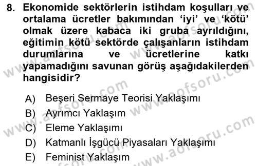 Çalışma Ekonomisi Dersi 2018 - 2019 Yılı 3 Ders Sınav Soruları 8. Soru
