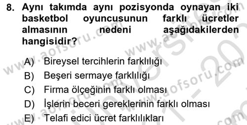 Çalışma Ekonomisi Dersi 2021 - 2022 Yılı (Final) Dönem Sonu Sınav Soruları 8. Soru
