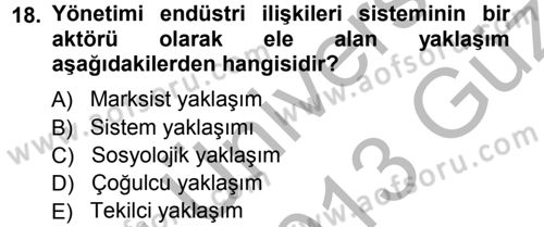 Endüstri İlişkileri Dersi Ara Sınavı Deneme Sınav Soruları 18. Soru
