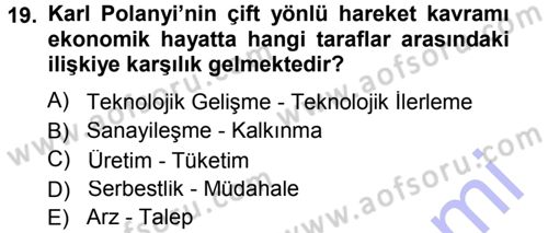 Endüstri İlişkileri Dersi 2012 - 2013 Yılı (Final) Dönem Sonu Sınav Soruları 19. Soru