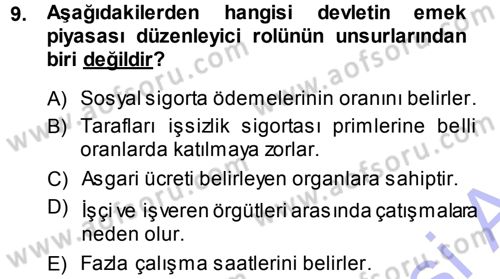 Endüstri İlişkileri Dersi 2013 - 2014 Yılı (Final) Dönem Sonu Sınav Soruları 9. Soru