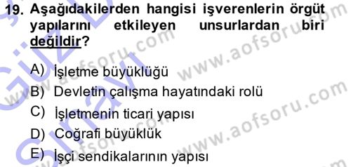 Endüstri İlişkileri Dersi 2014 - 2015 Yılı (Vize) Ara Sınav Soruları 19. Soru