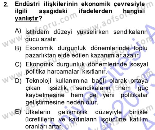 Endüstri İlişkileri Dersi 2014 - 2015 Yılı (Vize) Ara Sınav Soruları 2. Soru