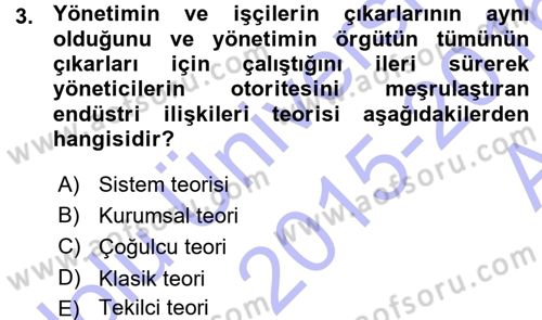 Endüstri İlişkileri Dersi Ara Sınavı Deneme Sınav Soruları 3. Soru