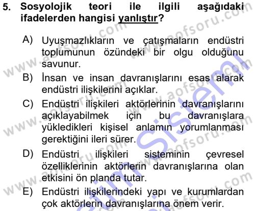 Endüstri İlişkileri Dersi 2015 - 2016 Yılı (Vize) Ara Sınav Soruları 5. Soru