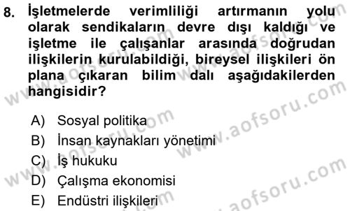 Endüstri İlişkileri Dersi 2015 - 2016 Yılı (Vize) Ara Sınav Soruları 8. Soru