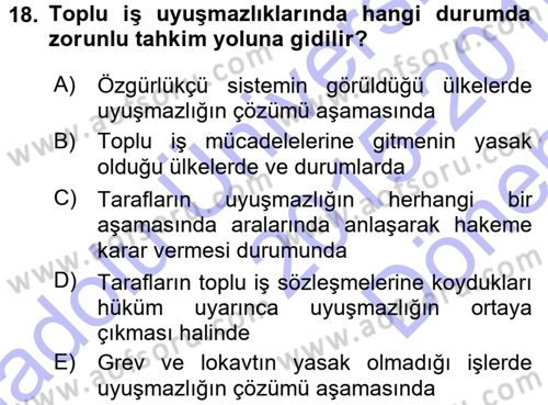 Endüstri İlişkileri Dersi 2015 - 2016 Yılı (Final) Dönem Sonu Sınav Soruları 18. Soru