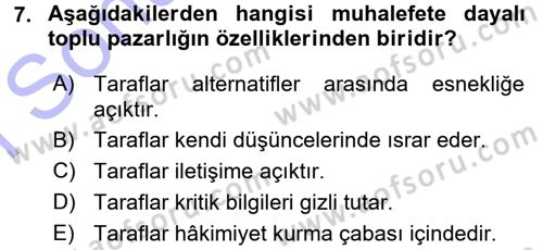 Endüstri İlişkileri Dersi 2015 - 2016 Yılı (Final) Dönem Sonu Sınav Soruları 7. Soru