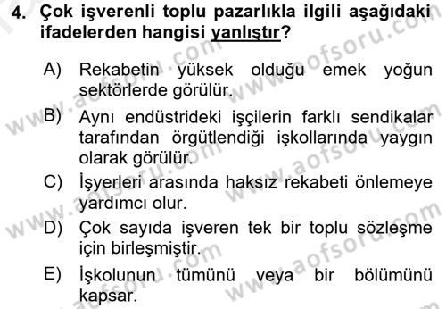 Endüstri İlişkileri Dersi 2015 - 2016 Yılı Tek Ders Sınav Soruları 4. Soru