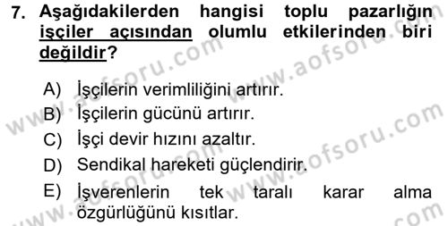 Endüstri İlişkileri Dersi 2015 - 2016 Yılı Tek Ders Sınav Soruları 7. Soru
