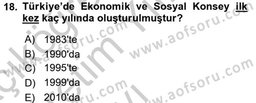 Endüstri İlişkileri Dersi 2016 - 2017 Yılı 3 Ders Sınav Soruları 18. Soru