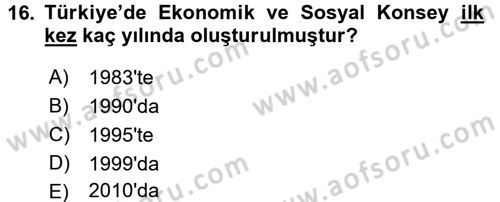 Endüstri İlişkileri Dersi 2017 - 2018 Yılı 3 Ders Sınav Soruları 16. Soru
