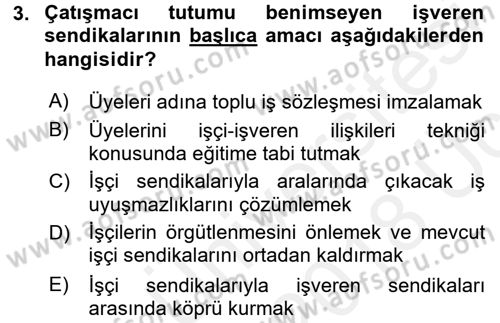 Endüstri İlişkileri Dersi 2017 - 2018 Yılı 3 Ders Sınav Soruları 3. Soru