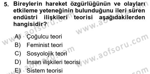 Endüstri İlişkileri Dersi Ara Sınavı Deneme Sınav Soruları 5. Soru