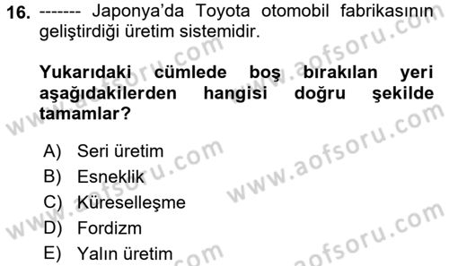 Endüstri İlişkileri Dersi 2018 - 2019 Yılı 3 Ders Sınav Soruları 16. Soru