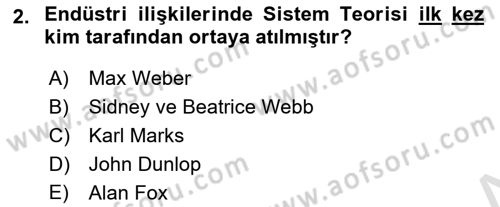 Endüstri İlişkileri Dersi 2018 - 2019 Yılı 3 Ders Sınav Soruları 2. Soru