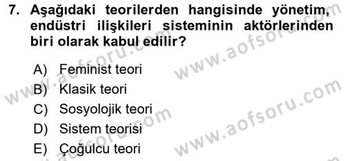 Endüstri İlişkileri Dersi 2018 - 2019 Yılı 3 Ders Sınav Soruları 7. Soru