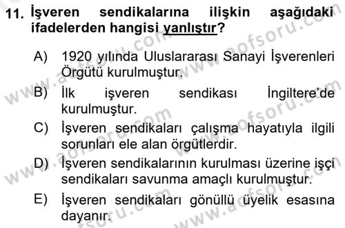 Endüstri İlişkileri Dersi Ara Sınavı Deneme Sınav Soruları 11. Soru