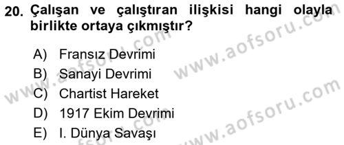 Endüstri İlişkileri Dersi 2018 - 2019 Yılı (Vize) Ara Sınav Soruları 20. Soru