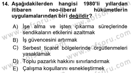 Endüstri İlişkileri Dersi 2018 - 2019 Yılı (Final) Dönem Sonu Sınav Soruları 14. Soru