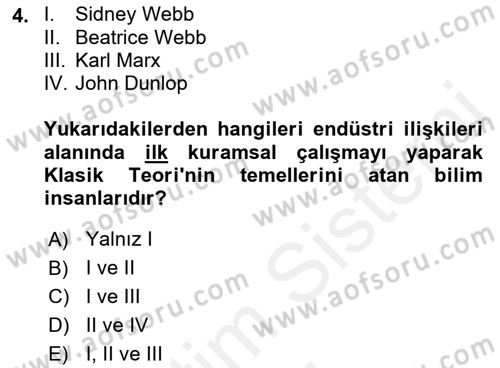 Endüstri İlişkileri Dersi 2018 - 2019 Yılı (Final) Dönem Sonu Sınav Soruları 4. Soru