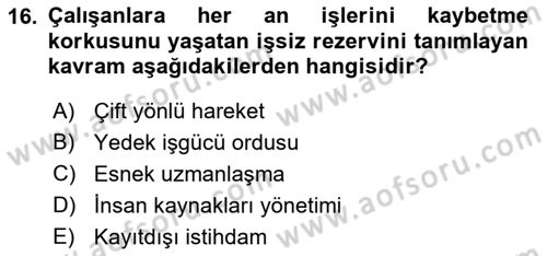 Endüstri İlişkileri Dersi 2018 - 2019 Yılı Yaz Okulu Sınav Soruları 16. Soru
