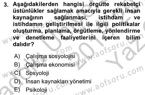 Endüstri İlişkileri Dersi 2018 - 2019 Yılı Yaz Okulu Sınav Soruları 3. Soru