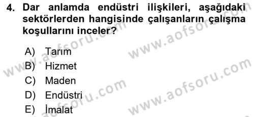 Endüstri İlişkileri Dersi 2018 - 2019 Yılı Yaz Okulu Sınav Soruları 4. Soru